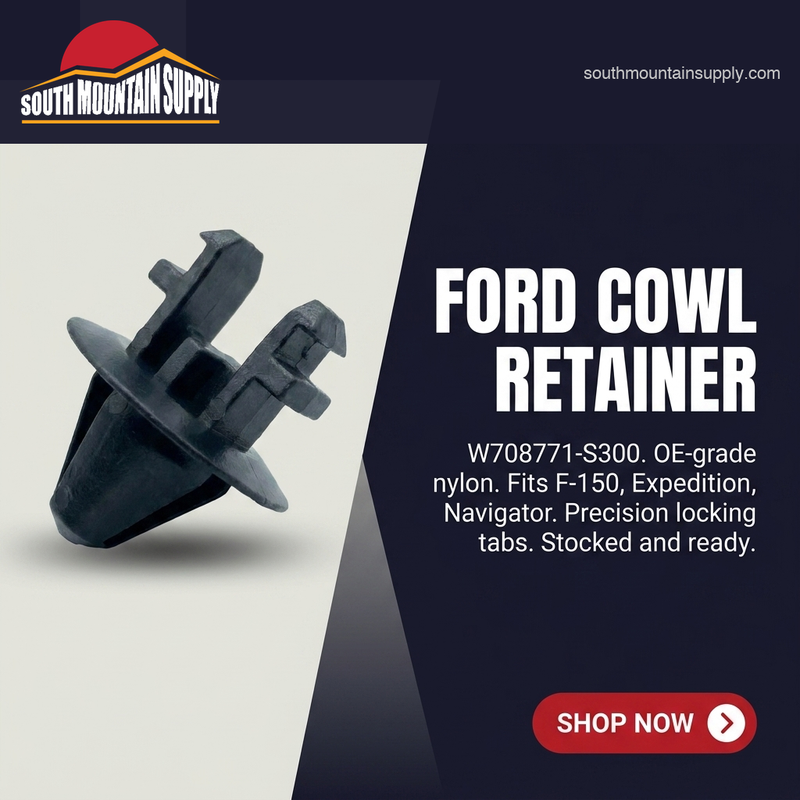Ford Cowl Retainer W708771-S300 | F-150, Expedition & Navigator | 20530